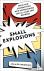 Small Explosions - Bold and...