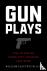 Gunplays - Five Plays on In...
