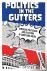 Politics in the Gutters - A...