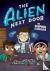 The Alien Next Door 10: The...