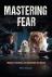 Mastering Fear - Women, Emo...
