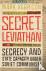 Secret Leviathan - Secrecy ...