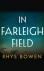 In Farleigh Field - A Novel...