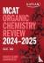 MCAT Organic Chemistry Revi...