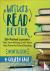 Writers Read Better: Nonfic...