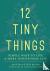 12 Tiny Things - Simple Way...