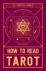 How to Read Tarot - A Pract...