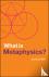 Heil, John - What is Metaphysics?