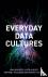 Everyday Data Cultures
