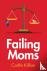 Failing Moms - Social Conde...