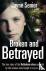 Broken and Betrayed - The T...