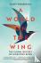 A World on the Wing - The G...