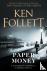 Follett, Ken - Paper Money