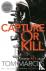Tom Marcus - Capture or Kill