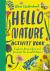 Hello Nature Activity Book ...