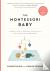 The Montessori Baby - A Par...