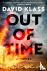 Out of Time - A Novel