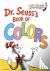 Dr. Seuss's Book of Colors
