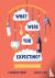 What Were You Expecting? - ...