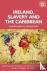Ireland, Slavery and the Ca...