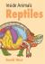 Inside Animals: Reptiles