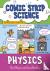 Comic Strip Science: Physic...