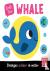 Bath Time: Whale - Changes ...