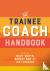 The Trainee Coach Handbook