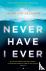 Never Have I Ever - 'One he...