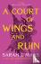 A Court of Wings and Ruin