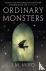 Ordinary Monsters - (The Ta...