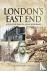 London's East End - A Guide...