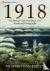 1918: The Final Year of the...