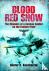 Blood Red Snow - The Memoir...