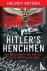 Hitler's Henchmen - Nazi Ex...