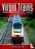 Virgin Trains - A Pictorial...