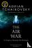 Tchaikovsky, Adrian - The Air War
