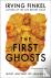 The First Ghosts - A rich h...