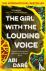 The Girl with the Louding V...