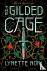 The Gilded Cage - the thril...