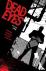 Dead Eyes Volume 1