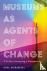 Museums as Agents of Change...
