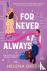 Greer, Helena - For Never  Always