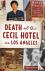 Death at the Cecil Hotel in...