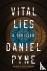 Pyne, Daniel - Vital Lies