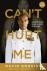 Can't Hurt Me - Master Your...