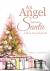 An Angel Named Santa - A St...