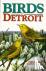 Birds of Detroit - Pioneers...