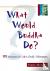 What Would Buddha Do? - 101...