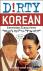 Dirty Korean - Everyday Sla...